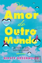 Um Amor Do Outro Mundo