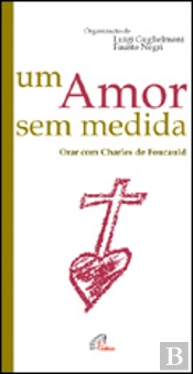 Um Amor Sem Medida