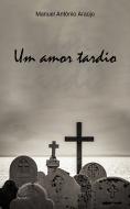 Um Amor Tardio