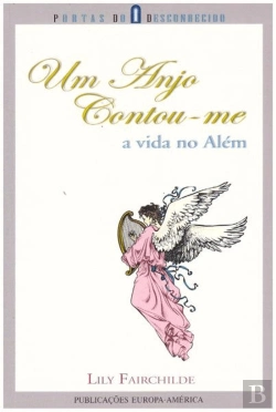 Bertrand.pt - Um Anjo Contou-me a Vida no Além