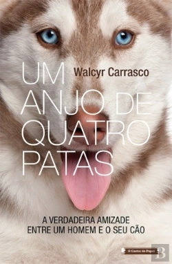 Bertrand.pt - Um Anjo de Quatro Patas
