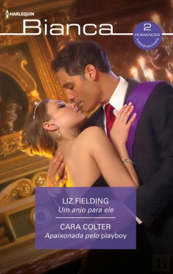 Bertrand.pt - Um Anjo Para Ele - Apaixonada Pelo Playboy