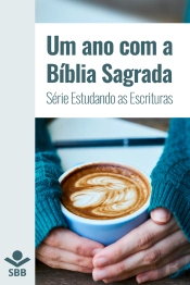 Um Ano Com A Bíblia Sagrada