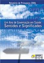 Um Ano de Governação em Saúde - Sentidos e Significados