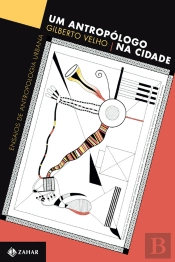 Um Antropólogo Na Cidade
