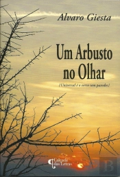 Um Arbusto no Olhar