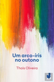 Um Arco-Íris No Outono