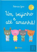 Um Beijinho e Até Amanhã!