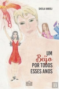 Bertrand.pt - Um Beijo Por Todos Esses Anos