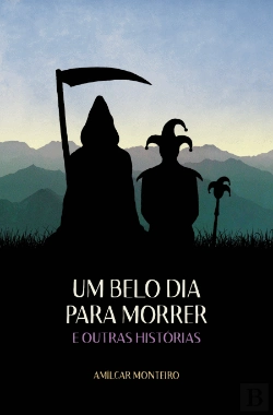 Bertrand.pt - Um Belo Dia para Morrer e Outras Histórias