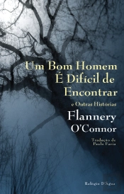 Um Bom Homem é Difícil de Encontrar