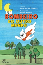 Um Bombeiro do Outro Mundo