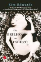 Um Brilho no Escuro