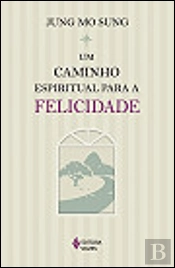 Um Caminho Espiritual para a Felicidade