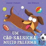 Um Cão-Salsicha Muito Palerma