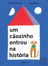 Um Cãozinho Entrou na História 