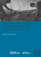 Um Caso de Fronteira no Douro Novo