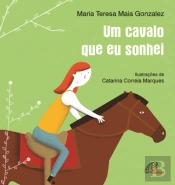Um Cavalo que Sempre Sonhei