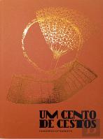 Um Cento de Cestos | Hundreds of Baskets