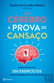 Um Cérebro à Prova de Cansaço