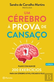 Um Cérebro à Prova de Cansaço