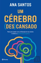 Um Cérebro (Des)Cansado