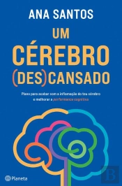 Um Cérebro (Des)Cansado