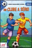Um Clube a Sério