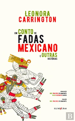 Bertrand.pt - Um Conto De Fadas Mexicano E Outras Histórias