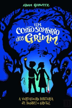 Bertrand.pt - Um Conto Sombrio Dos Grimm