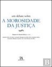 Um Debate sobre a Morosidade da Justiça