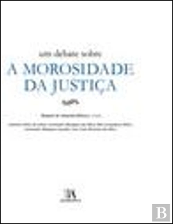 Bertrand.pt - Um Debate sobre a Morosidade da Justiça