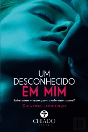 Um Desconhecido em Mim