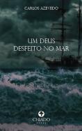 Um Deus desfeito no Mar