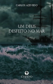 Um Deus desfeito no Mar