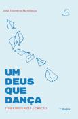 Um Deus que Dança