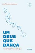 Um Deus que Dança
