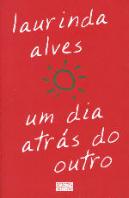 Um Dia Atrás do Outro