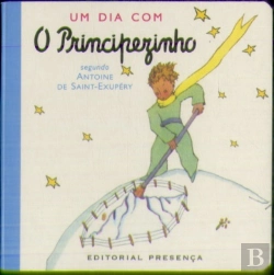 Bertrand.pt - Um Dia Com o Principezinho 