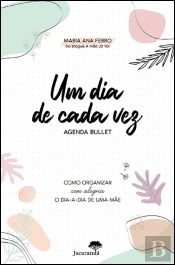 Um Dia de Cada Vez - Agenda Bullet