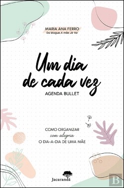 Bertrand.pt - Um Dia de Cada Vez - Agenda Bullet