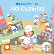 Um Dia Divertido na Cozinha