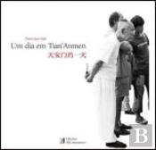 Um Dia Em Tian'Anmem