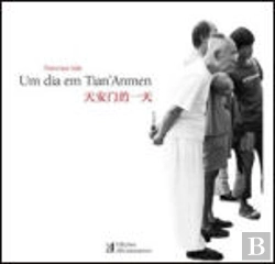 Bertrand.pt - Um Dia Em Tian'Anmem
