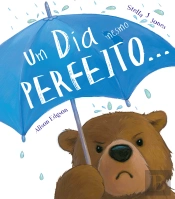 Um Dia Mesmo Perfeito...
