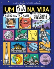 Um Dia na Vida de um Astronauta, Marte e Outras Histórias Espaciais