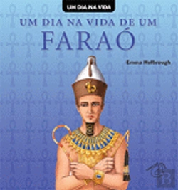 Bertrand.pt - Um Dia na Vida de um Faraó