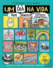Um Dia na Vida de um Pum, um Pangolim e Outras Histórias Espantosas