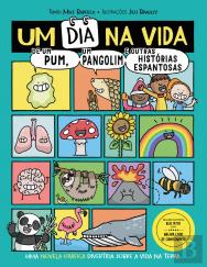 Um Dia na Vida de um Pum, um Pangolim e Outras Histórias Espantosas