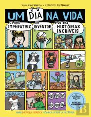 Um Dia na Vida de uma Imperatriz, um Inventor e Outras Histórias Incríveis